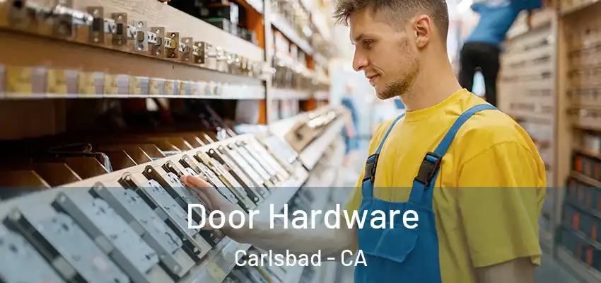  Door Hardware Carlsbad - CA