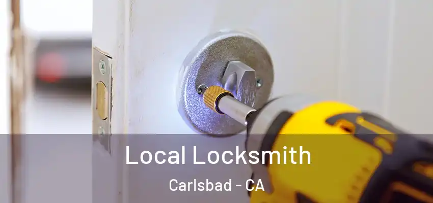  Local Locksmith Carlsbad - CA