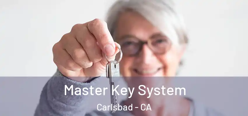  Master Key System Carlsbad - CA
