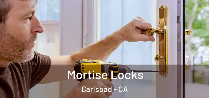  Mortise Locks Carlsbad - CA