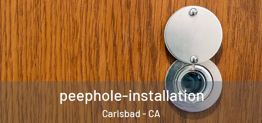  peephole-installation Carlsbad - CA
